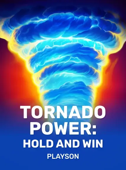 Tornado Power Hold and Win